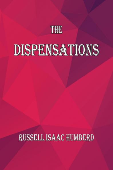 The Dispensations