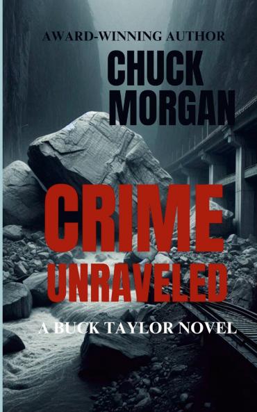 Crime Unraveled A Buck Taylor Novel
