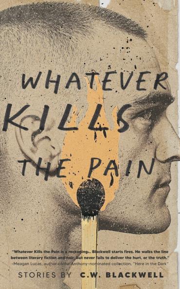 Whatever Kills the Pain