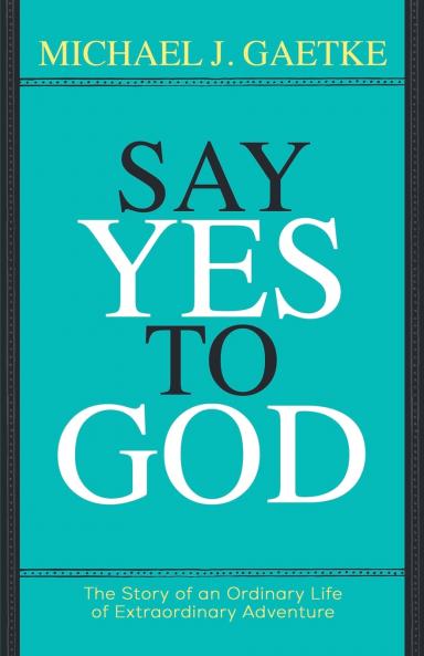 Say Yes To God