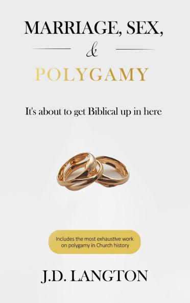 Marriage Sex & Polygamy