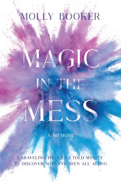 Magic in the Mess