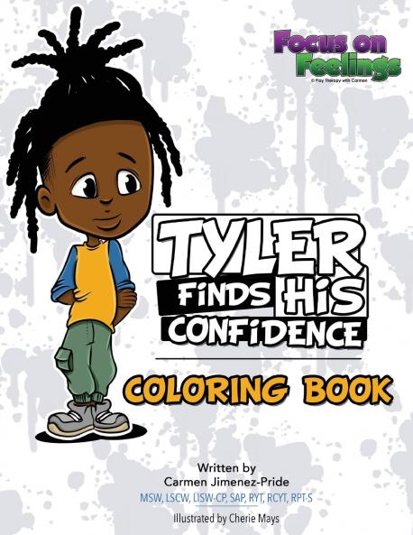 Tyler Finds His Confidence Affirmation Coloring Book