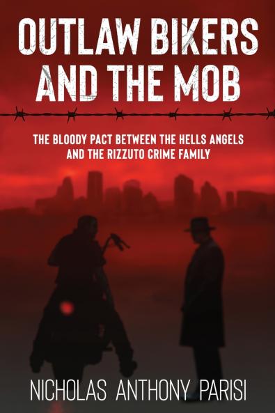 Outlaw Bikers and the Mob