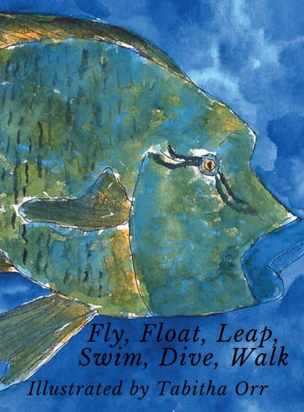 Fly Float Leap Swim Dive Walk