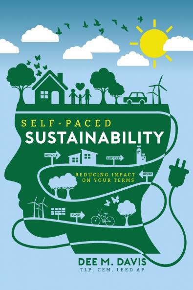 Self-Paced Sustainability Reducing Impact on Your Terms