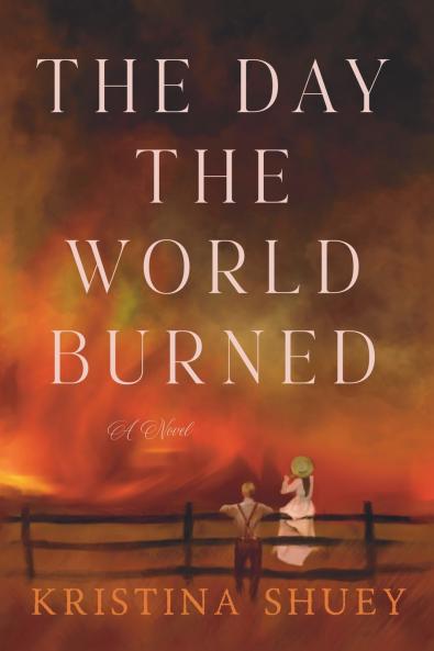 The Day the World Burned
