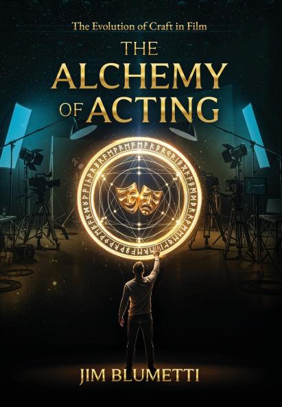 The Alchemy of Acting - The Evolution of Craft in Film