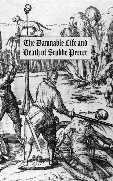 The Damnable Life and Death of Stubbe Peeter
