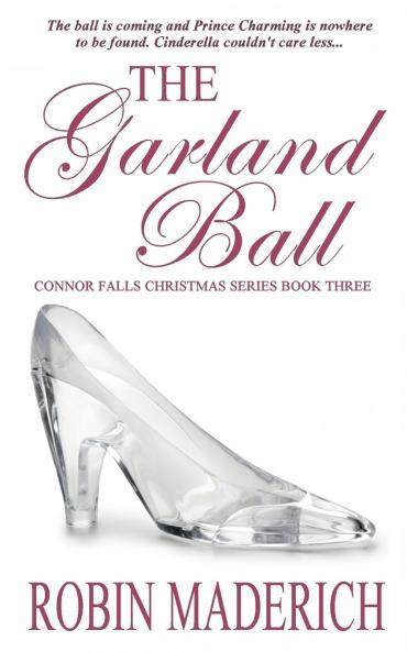 The Garland Ball - Connor Falls Christmas Series Book Three