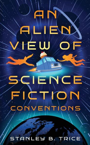 An Alien View of Science Fiction Conventions