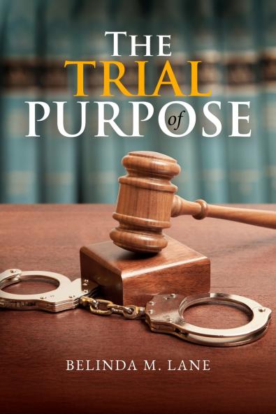 The Trial Of Purpose