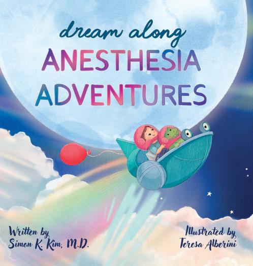 Dream Along Anesthesia Adventures