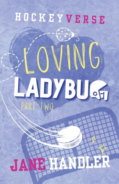 Loving Ladybug Part Two