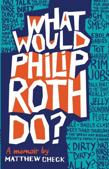 What Would Philip Roth Do?