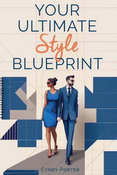 Your Ultimate Style Blueprint