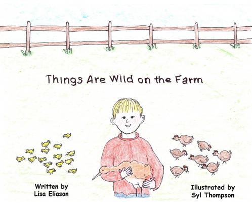 Things Are Wild on the Farm
