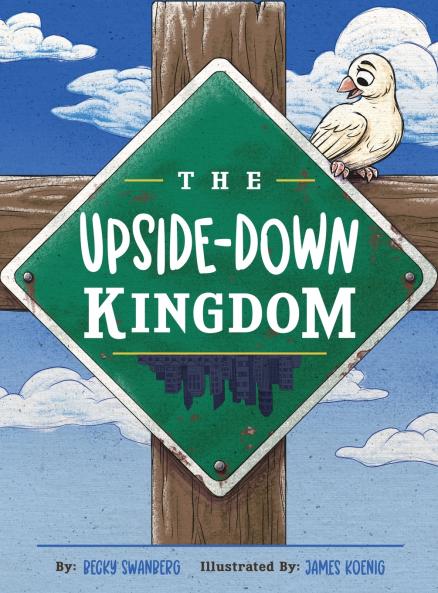 The Upside-Down Kingdom