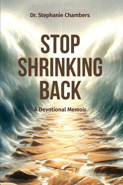 Stop Shrinking Back