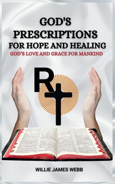 God's Prescriptions for Hope and Healing