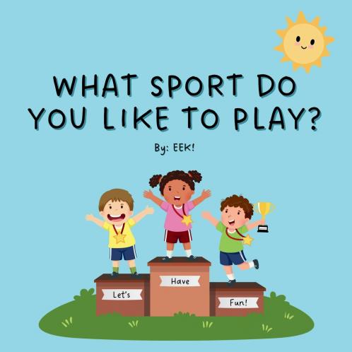 What Sport Do You Like To Play?