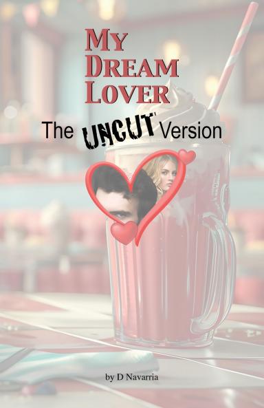 My Dream Lover The Uncut Version