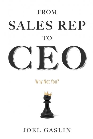 From Sales Rep to CEO