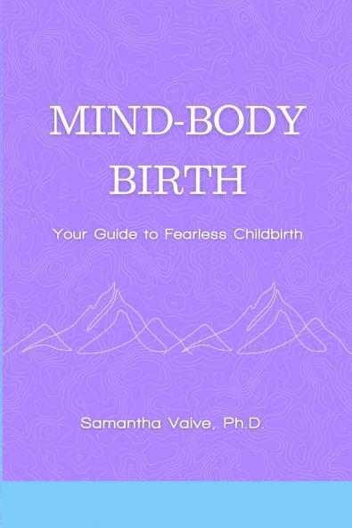 Mind-Body Birth