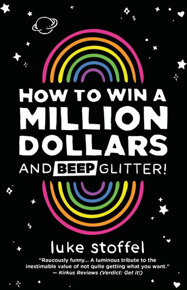 How To Win a Million Dollars and BEEP Glitter!