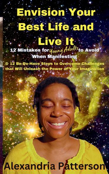 Envision Your Best Life and Live It