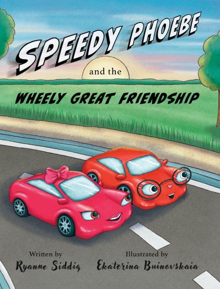 Speedy Phoebe and the Wheely Great Friendship