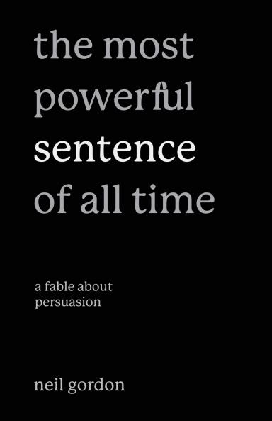 The Most Powerful Sentence of All Time