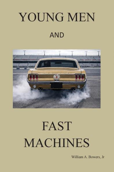 Young Men and Fast Machines