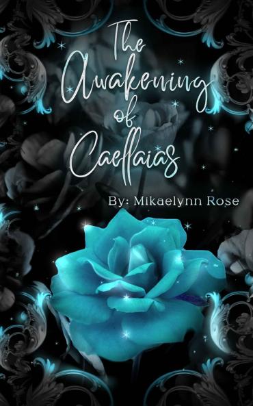The Awakening of Caellaias