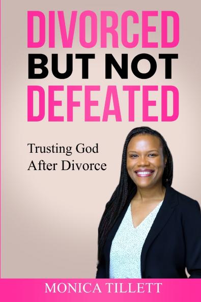 Divorced But Not Defeated