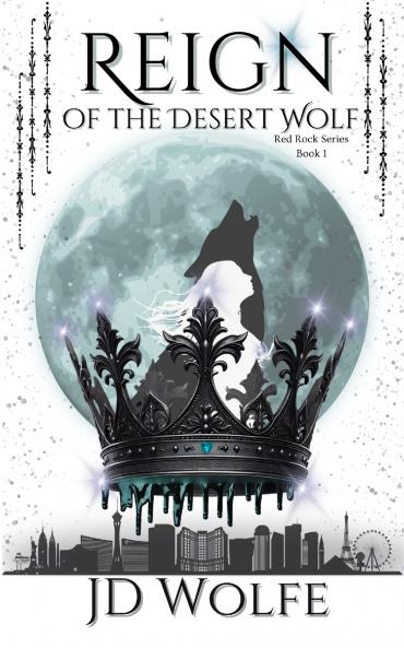 Reign Of The Desert Wolf