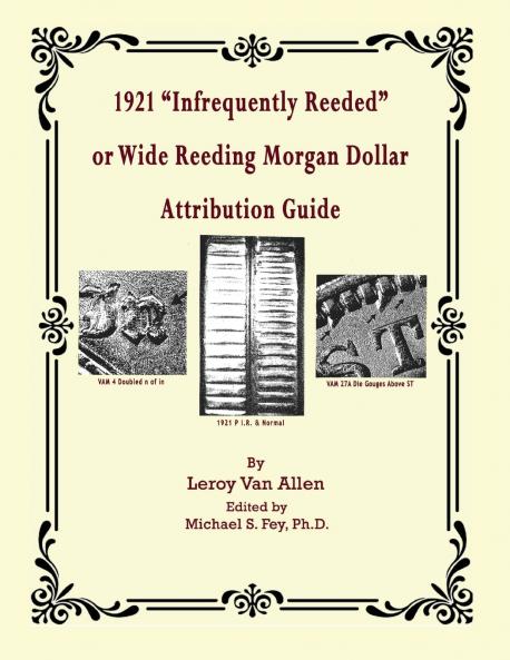 1921 P Infrequently Reeded or Wide Reeding Morgan Dollar Attribution Guide