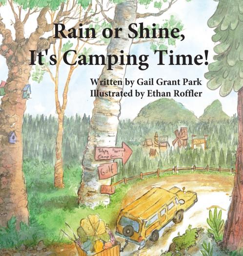 Rain or Shine It's Camping Time!