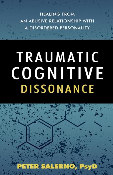 Traumatic Cognitive Dissonance