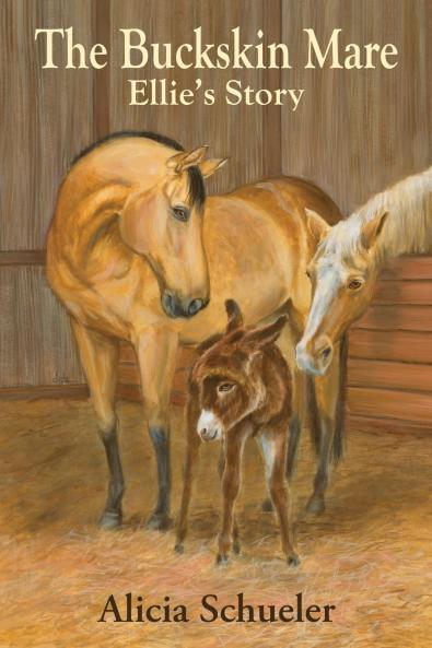 The Buckskin Mare Ellie's Story