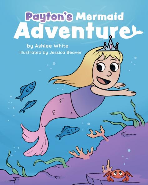 Payton's Mermaid Adventure