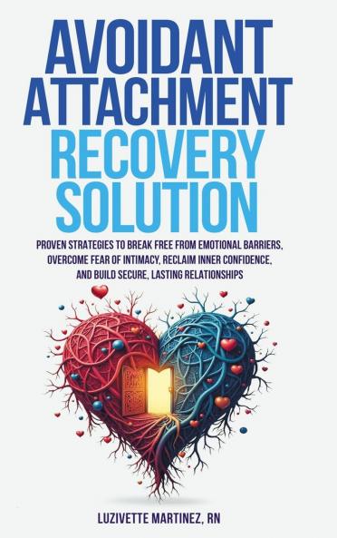 AVOIDANT ATTACHMENT RECOVERY SOLUTION