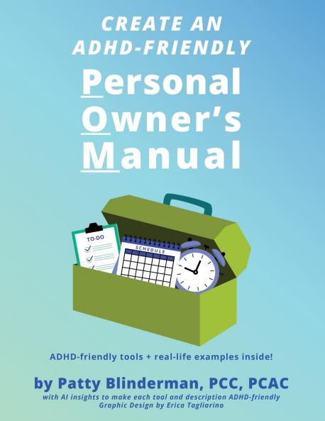 Create An ADHD-Friendly Personal Owner's Manual