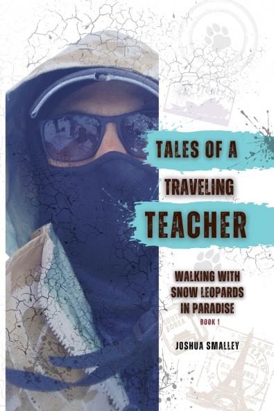 Tales of a Traveling Teacher