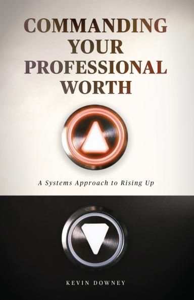 COMMANDING YOUR PROFESSIONAL WORTH