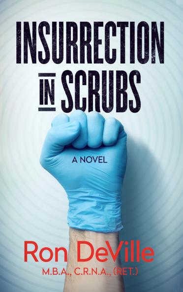 Insurrection in Scrubs