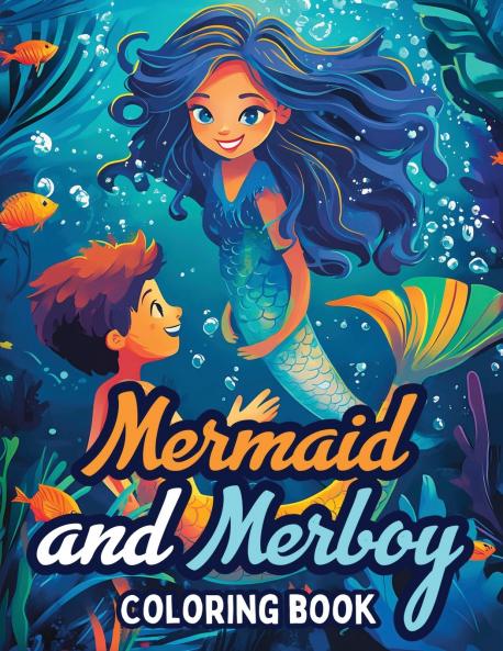 Mermaid and Merboy Coloring Book
