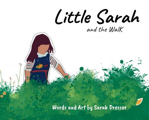 Little Sarah and the Walk