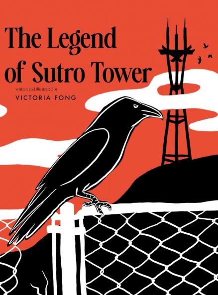 The Legend of Sutro Tower