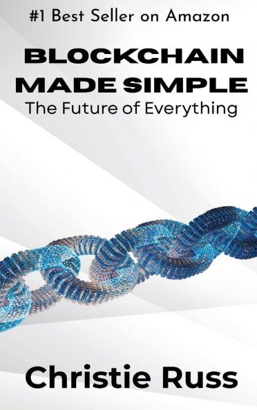 Blockchain Made Simple